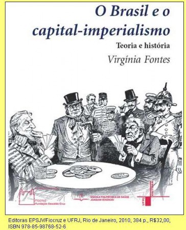 O Brasil e o capital-imperialismo, de Virgínia Fontes