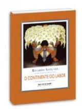 Novo livro de Ricardo Antunes: Continente do Labor 